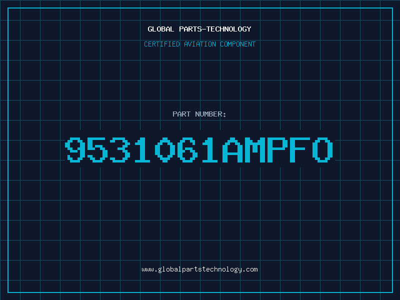 Aviation Part 9531061AMPFO