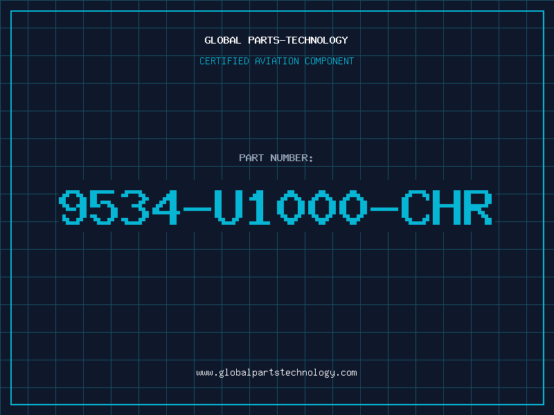 Aviation Part 9534-U1000-CHR