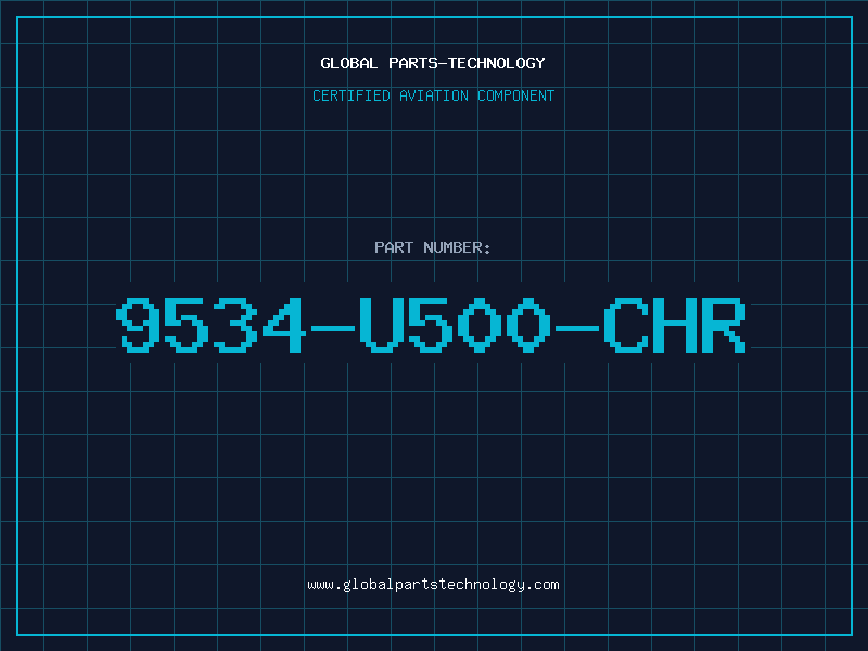 Aviation Part 9534-U500-CHR