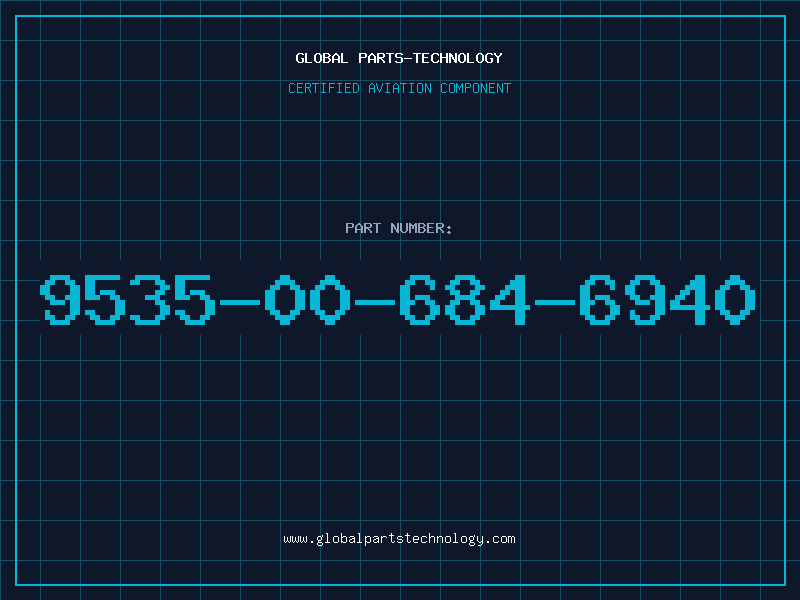 Aviation Part 9535-00-684-6940