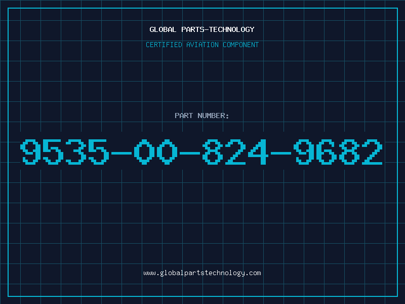 Aviation Part 9535-00-824-9682