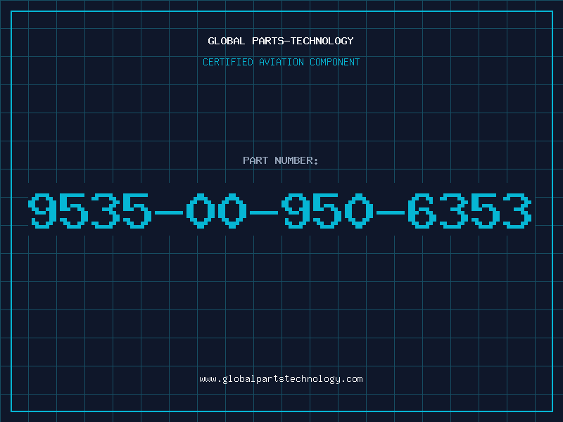 Aviation Part 9535-00-950-6353