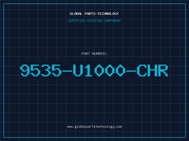 Aviation Part 9535-U1000-CHR