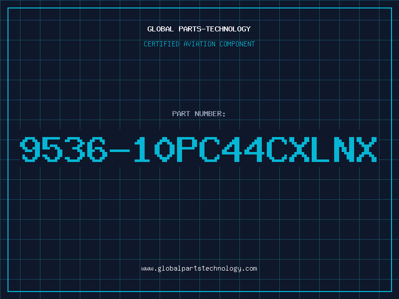 Aviation Part 9536-10PC44CXLNX