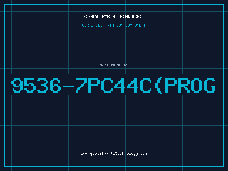 Aviation Part 9536-7PC44C(PROG