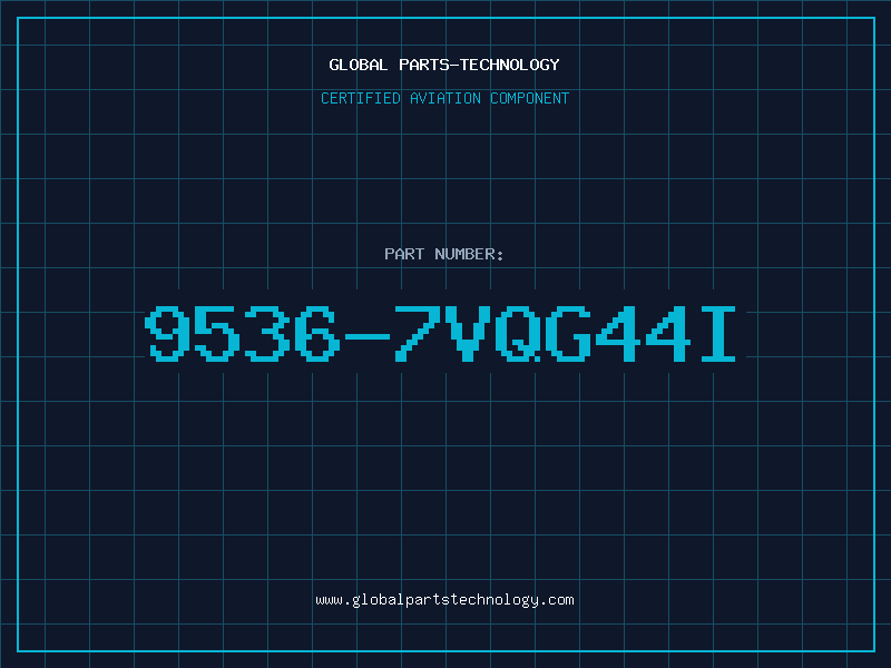 Aviation Part 9536-7VQG44I