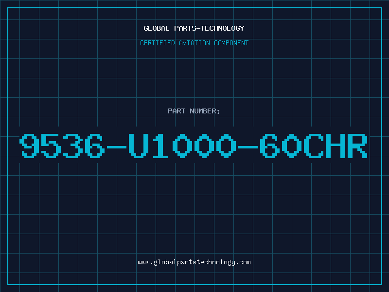 Aviation Part 9536-U1000-60CHR