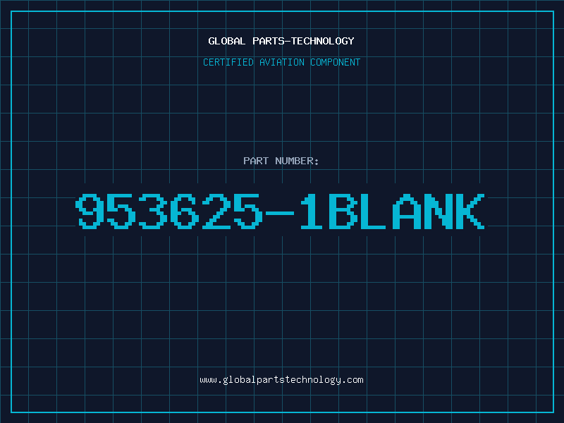 Aviation Part 953625-1BLANK
