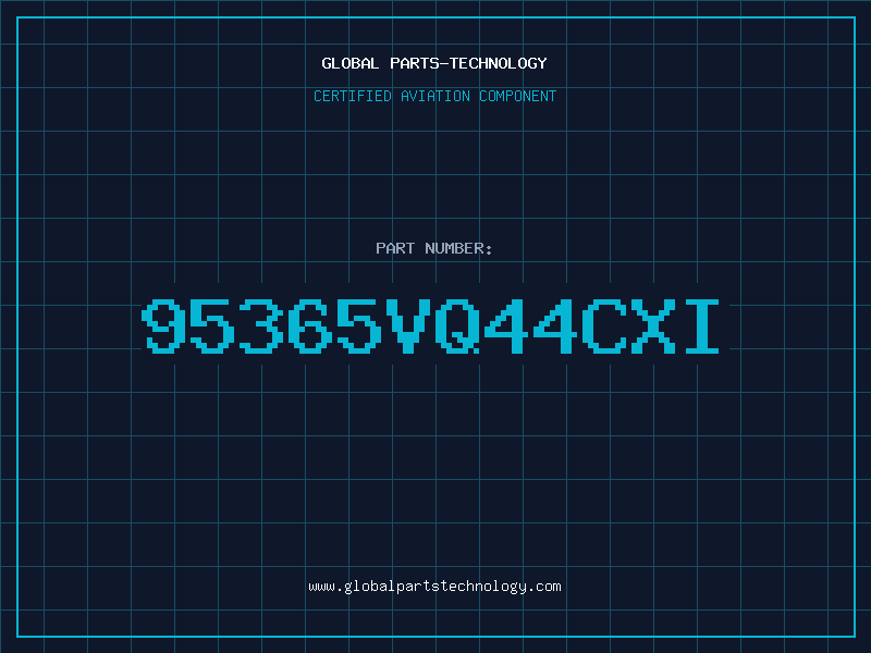 Aviation Part 95365VQ44CXI