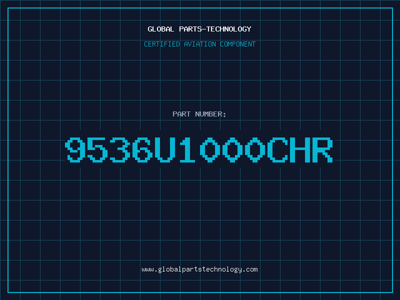 Aviation Part 9536U1000CHR