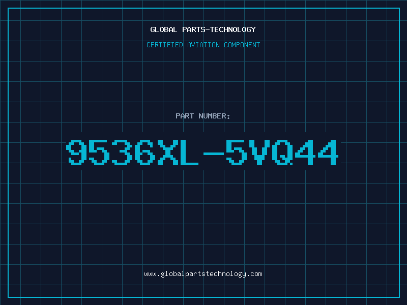Aviation Part 9536XL-5VQ44