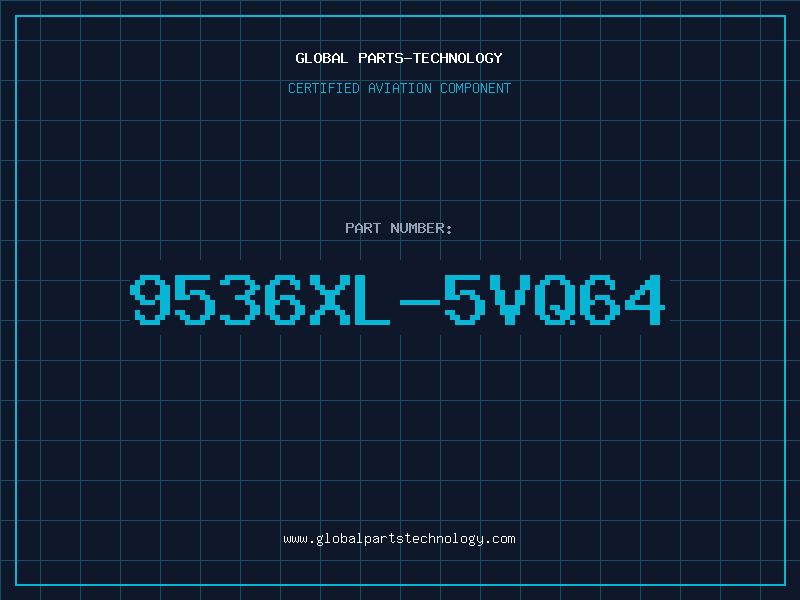 Aviation Part 9536XL-5VQ64