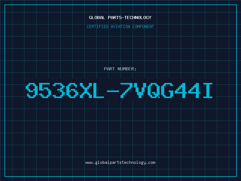 Aviation Part 9536XL-7VQG44I