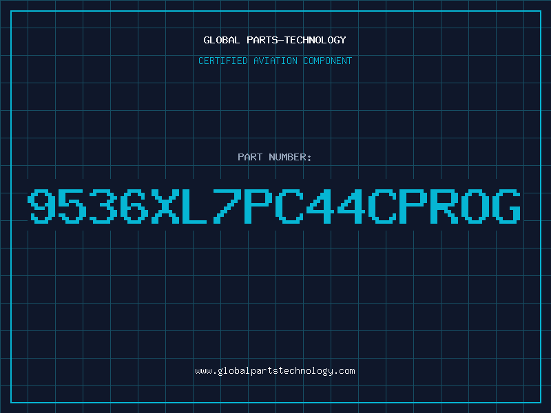 Aviation Part 9536XL7PC44CPROG