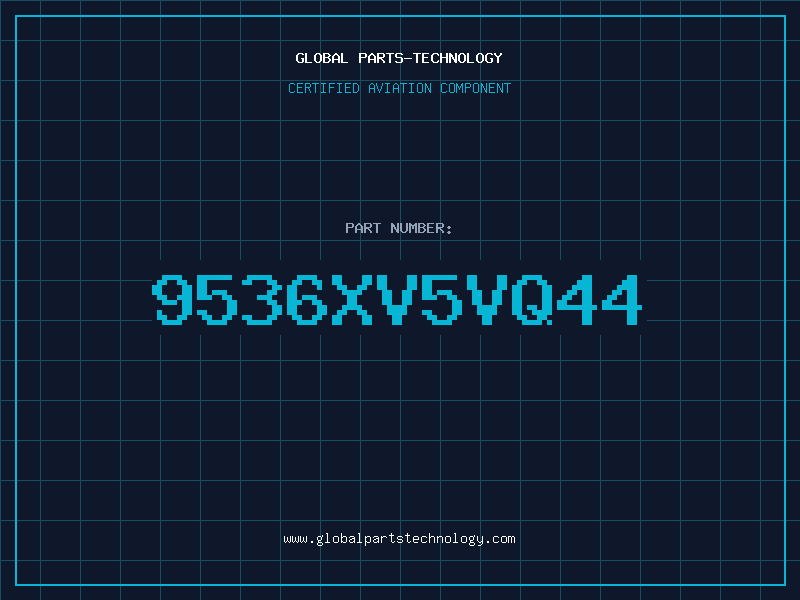 Aviation Part 9536XV5VQ44
