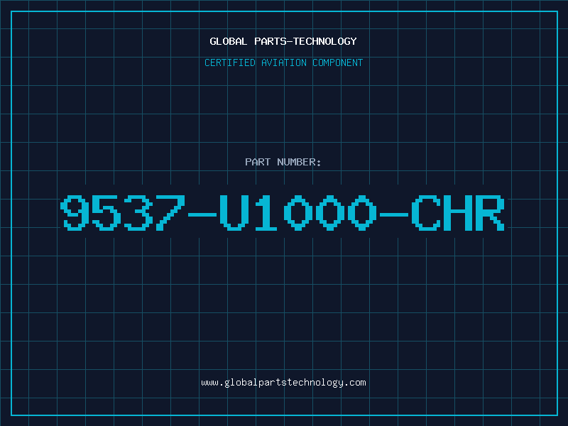 Aviation Part 9537-U1000-CHR