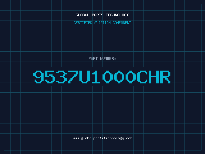 Aviation Part 9537U1000CHR