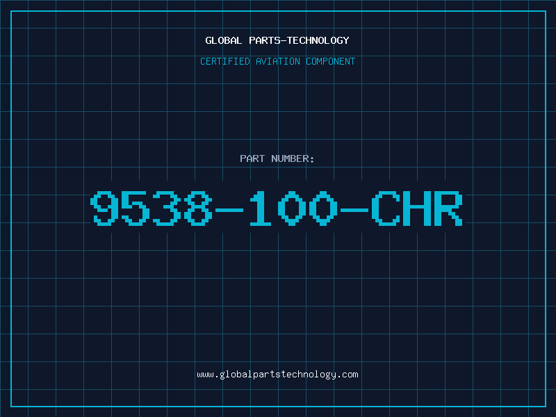 Aviation Part 9538-100-CHR