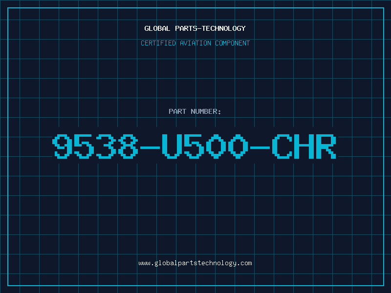 Aviation Part 9538-U500-CHR