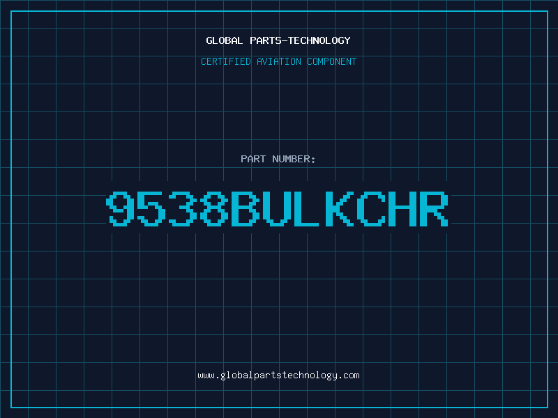 Aviation Part 9538BULKCHR