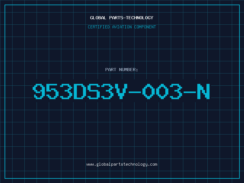 Aviation Part 953DS3V-003-N