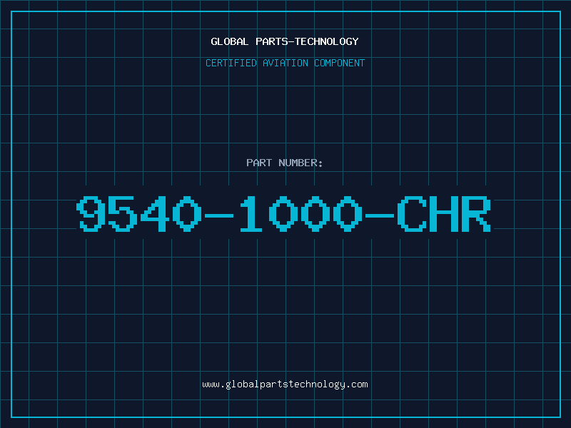 Aviation Part 9540-1000-CHR