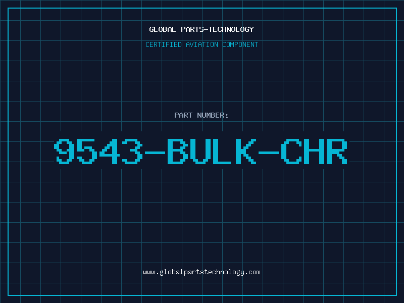 Aviation Part 9543-BULK-CHR