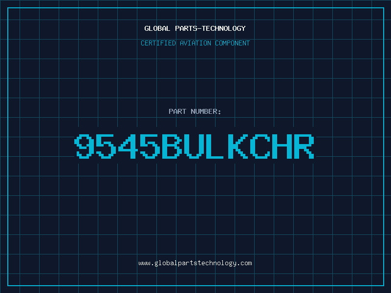 Aviation Part 9545BULKCHR