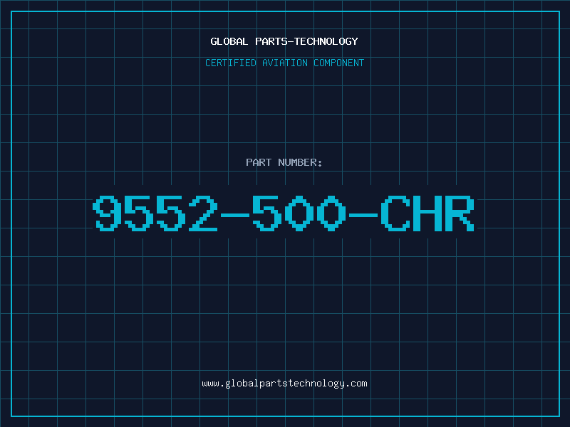 Aviation Part 9552-500-CHR
