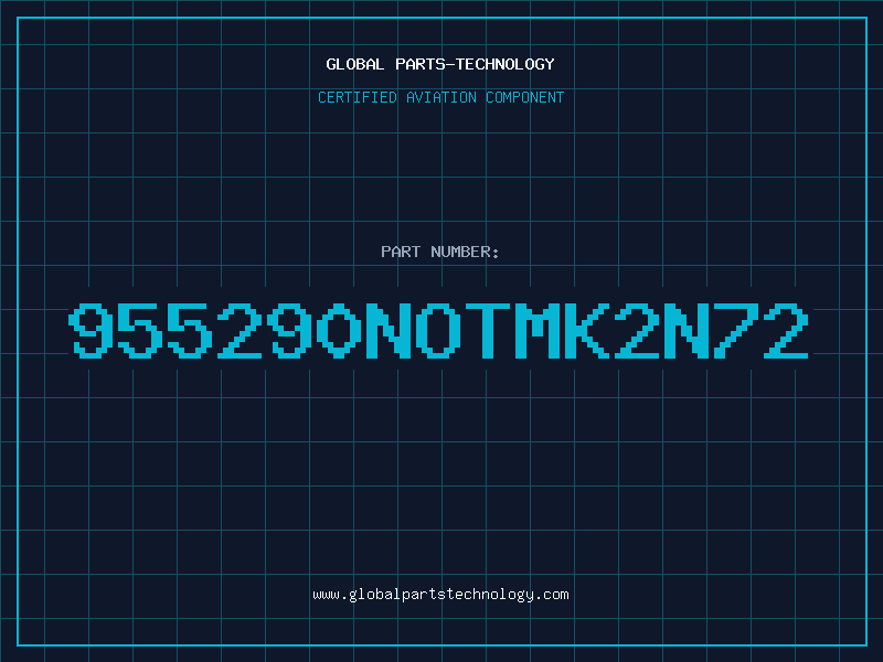 Aviation Part 955290NOTMK2N72