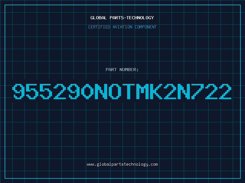 Aviation Part 955290NOTMK2N722
