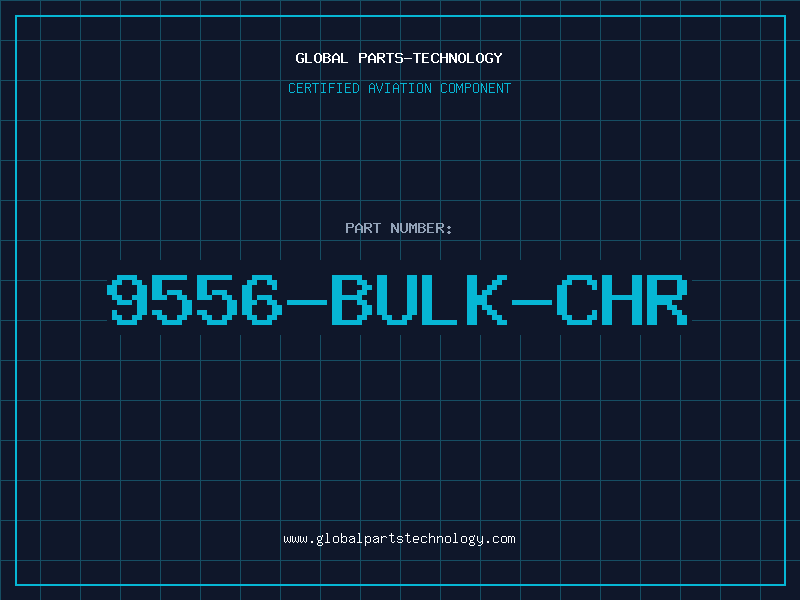 Aviation Part 9556-BULK-CHR