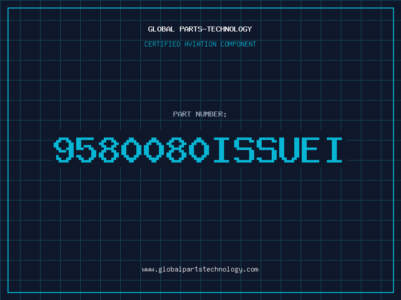 Aviation Part 9580080ISSUEI