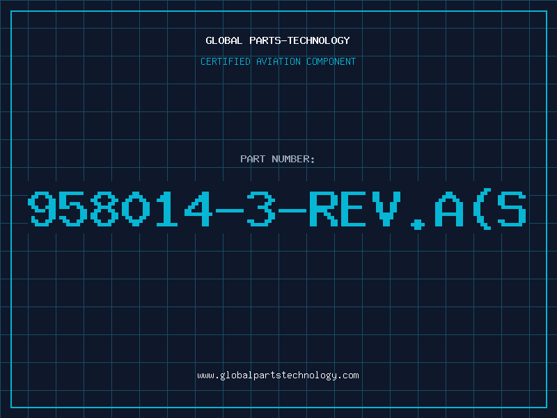 Aviation Part 958014-3-REV.A(S