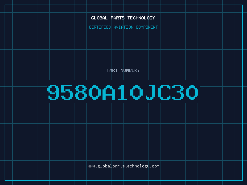Aviation Part 9580A10JC30