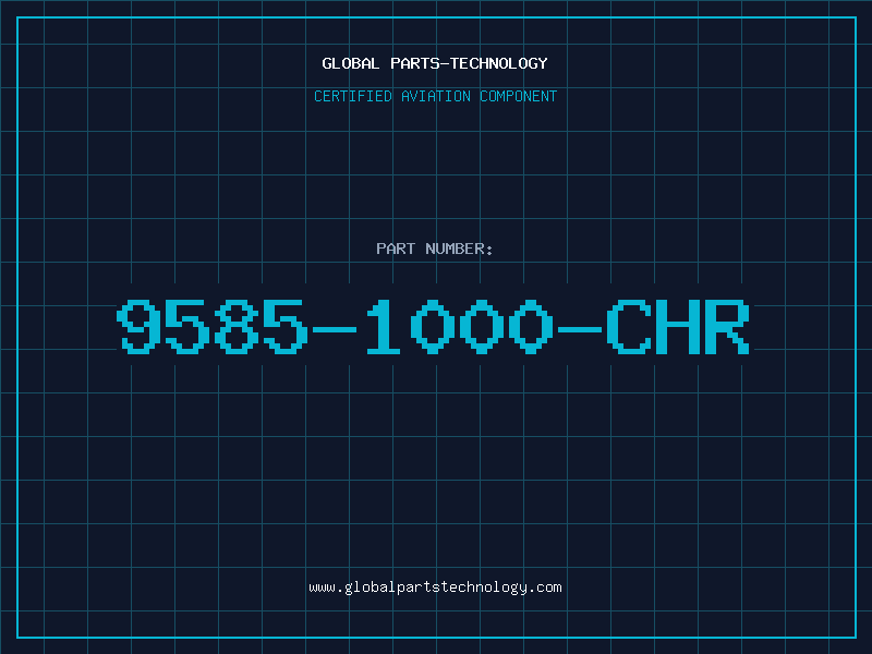 Aviation Part 9585-1000-CHR