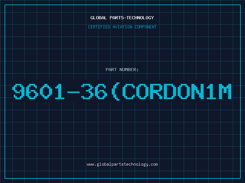Aviation Part 9601-36(CORDON1M