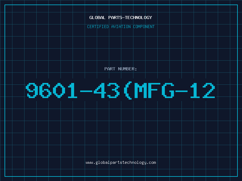 Aviation Part 9601-43(MFG-12