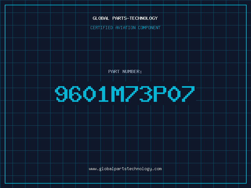 Aviation Part 9601M73P07