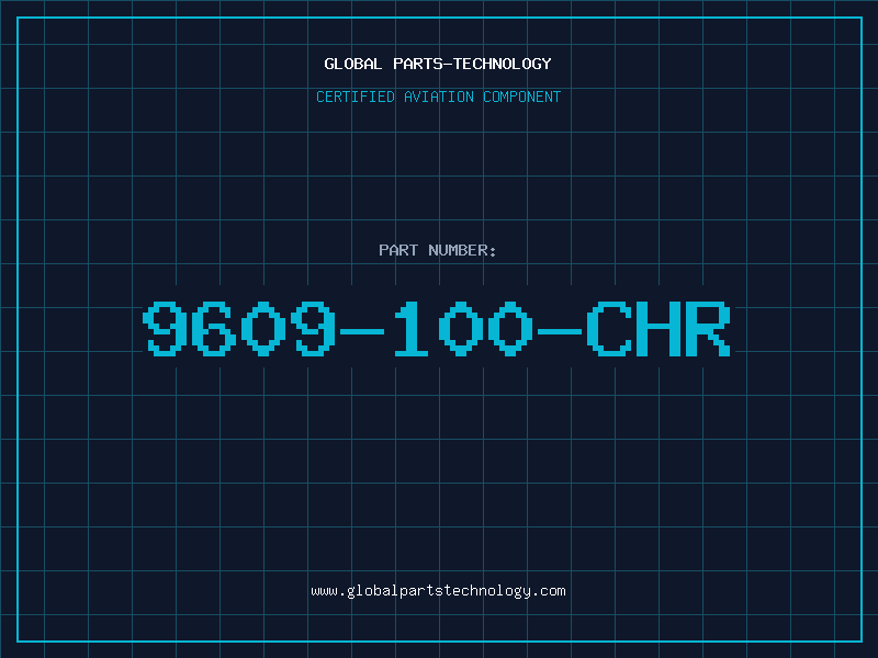 Aviation Part 9609-100-CHR
