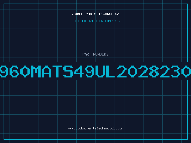 Aviation Part 960MATS49UL2028230