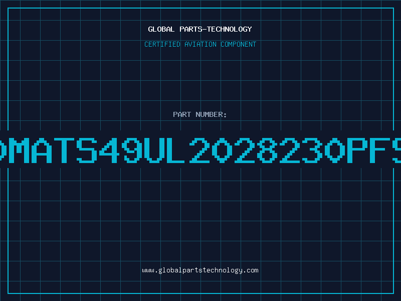 Aviation Part 960MATS49UL2028230PFSUN