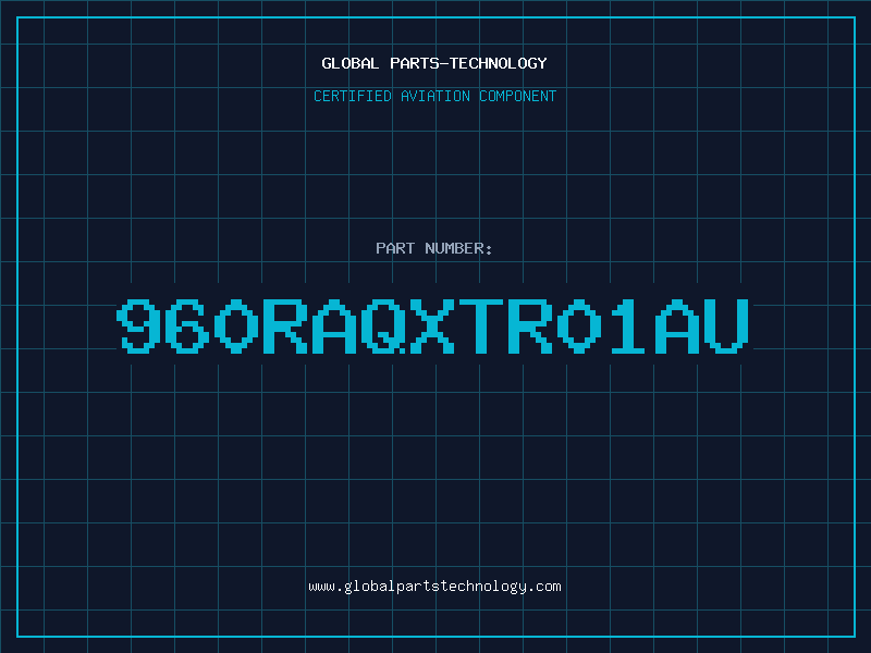 Aviation Part 960RAQXTR01AU
