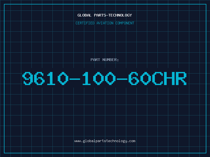 Aviation Part 9610-100-60CHR