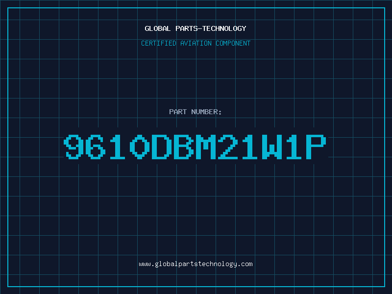 Aviation Part 9610DBM21W1P