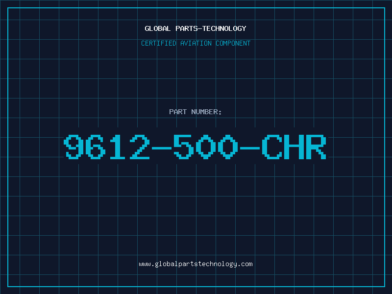 Aviation Part 9612-500-CHR