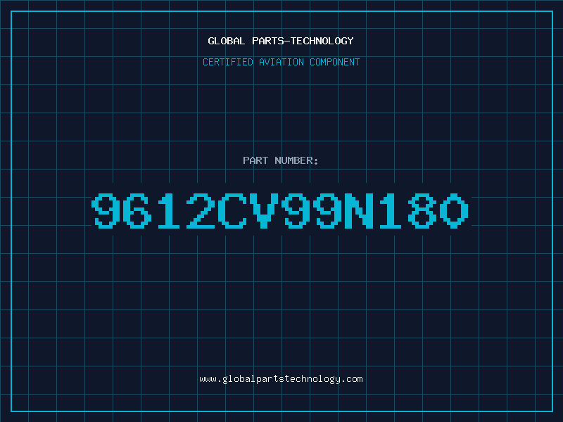 Aviation Part 9612CV99N180