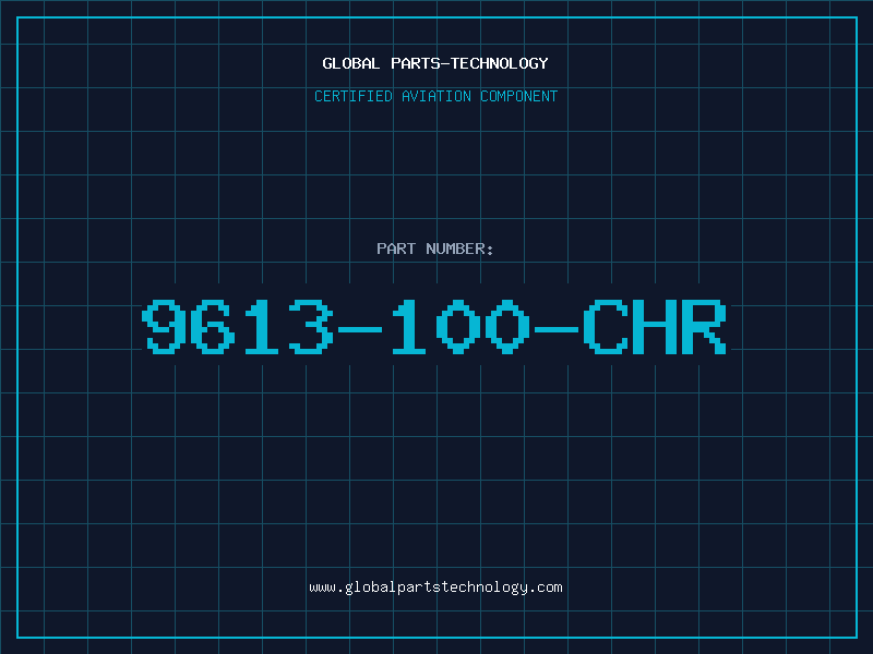 Aviation Part 9613-100-CHR