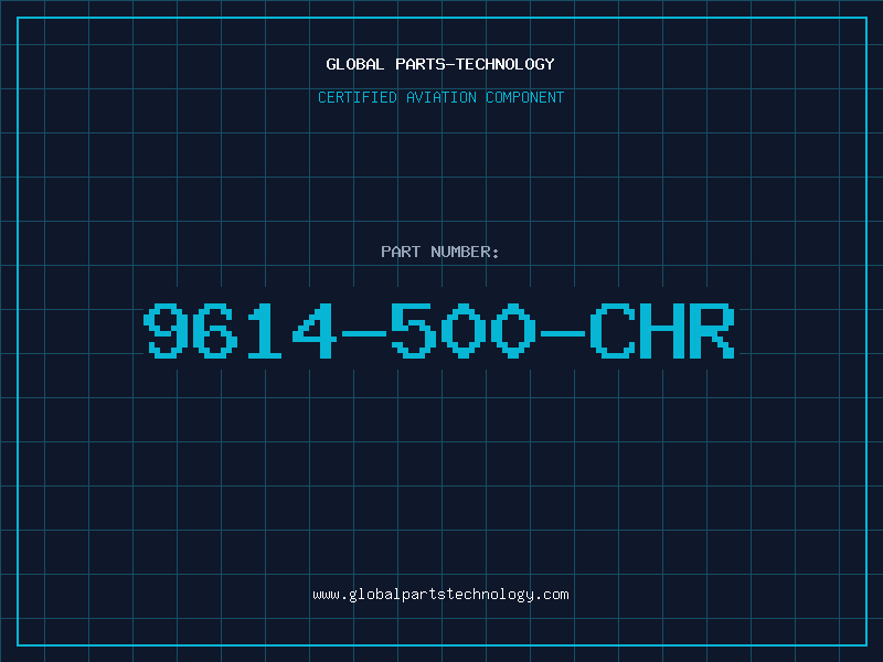 Aviation Part 9614-500-CHR