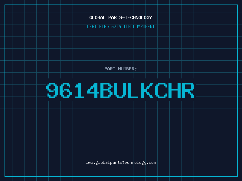 Aviation Part 9614BULKCHR